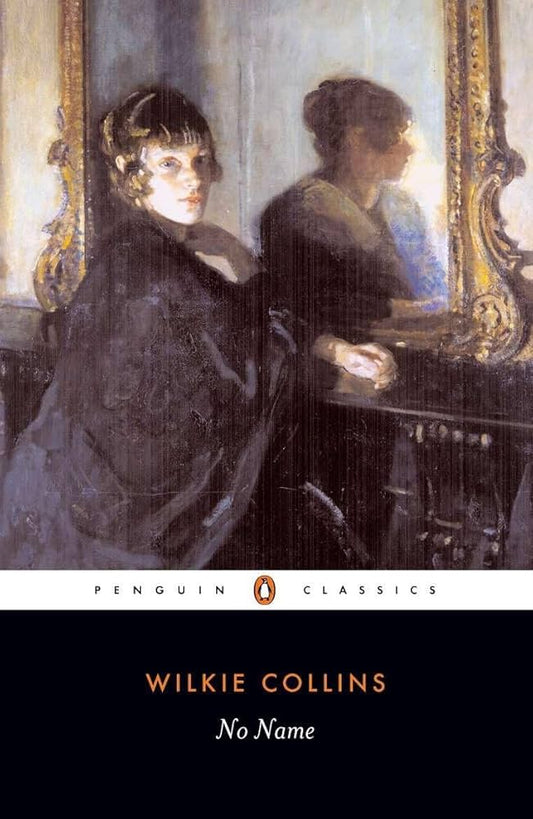 No Name

by Wilkie Collins