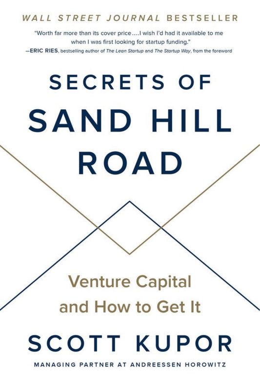Secrets of Sand Hill Road
By Scott Kupor