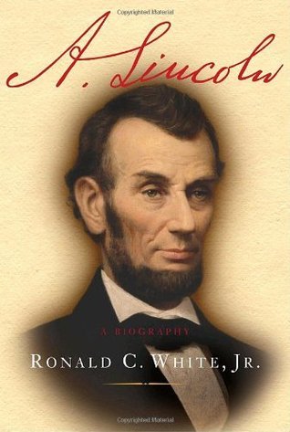 Book cover of 'A. Lincoln' by Ronald C. White, Jr. with a portrait of Abraham Lincoln.
