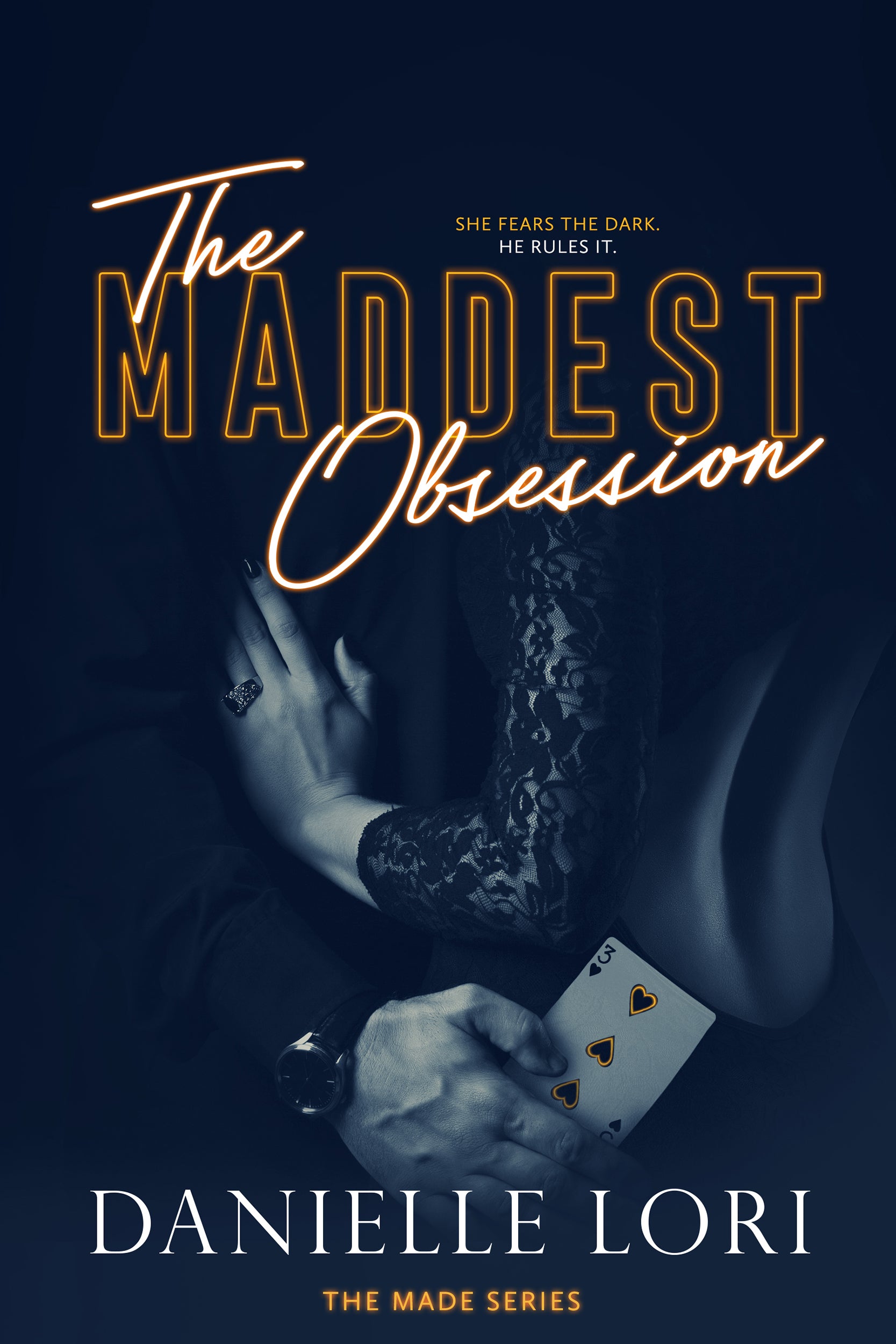 Book cover of 'The Maddest Obsession' by Danielle Lori with a dark theme and text.