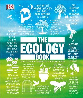The Ecology Book: Big Ideas Simply Explaine By  D.K. Publishing