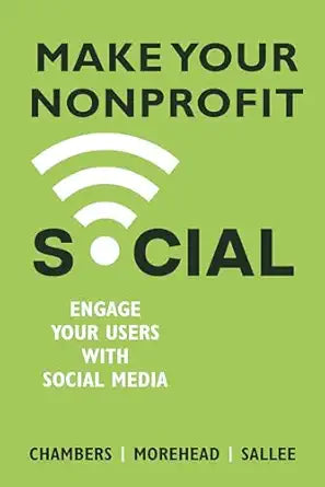 Book cover of 'Make Your Nonprofit Social' on a green background
