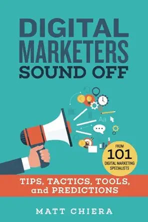 Book cover of 'Digital Marketers Sound Off' with a megaphone graphic on a teal background