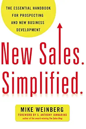Book cover of 'New Sales. Simplified.' by Mike Weinberg with a yellow circle and red text on a white background.