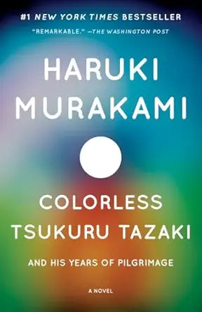 Book cover of 'Colorless Tsukuru Tazaki and His Years of Pilgrimage'