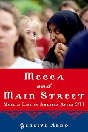 Book cover of 'Mecca and Main Street' by Geneive Abdo with a blurred background of people.