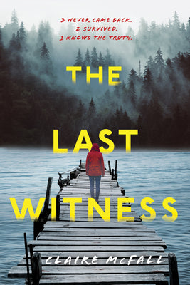 Book cover of 'The Last Witness by Claire McFall'