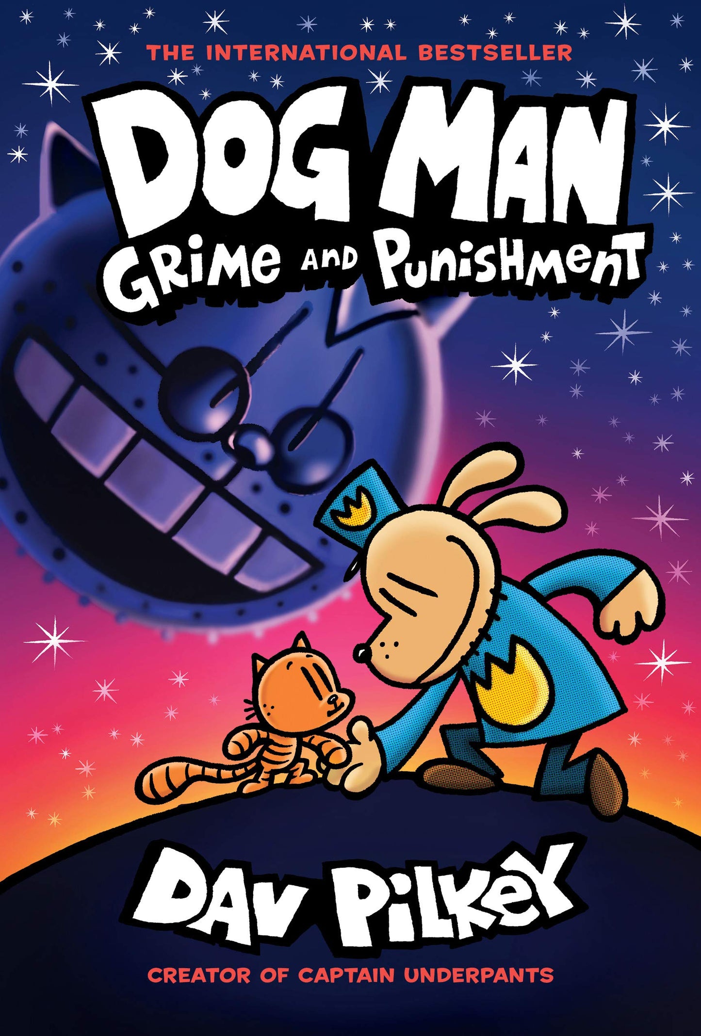 Book 9 : Grime and Punishment
by Dav Pilkey