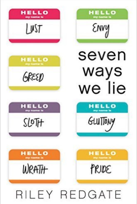 Book cover of 'Seven Ways We Lie' by Riley Redgate with name tag-style labels.