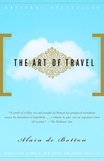 The Art of Travel

by Alain de Botton