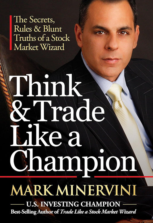 Book cover of 'Think & Trade Like a Champion' by Mark Minervini
