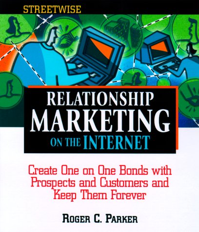 Book cover of 'Relationship Marketing on the Internet' by Roger C. Parker with colorful design elements.