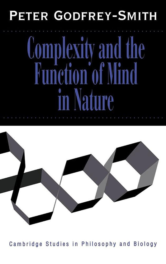 Book cover of 'Complexity and the Function of Mind in Nature' by Peter Godfrey-Smith