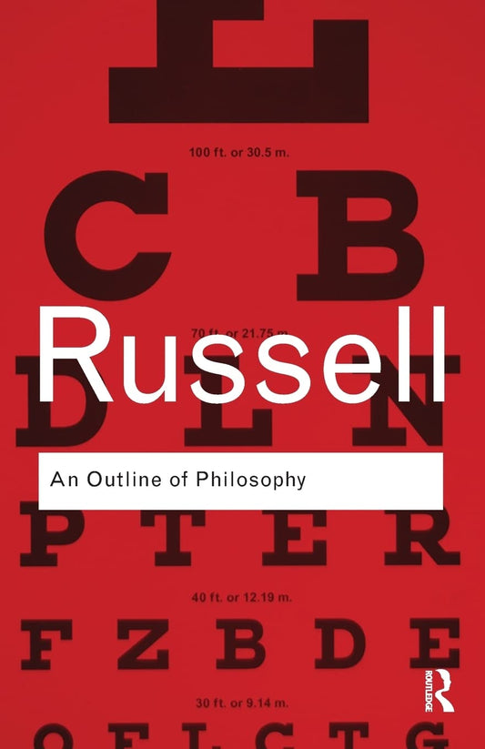 An Outline of Philosophy (Routledge Classics)