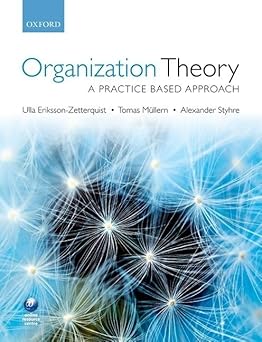 Book cover of 'Organization Theory: A Practice Based Approach' with a blue and white abstract design.