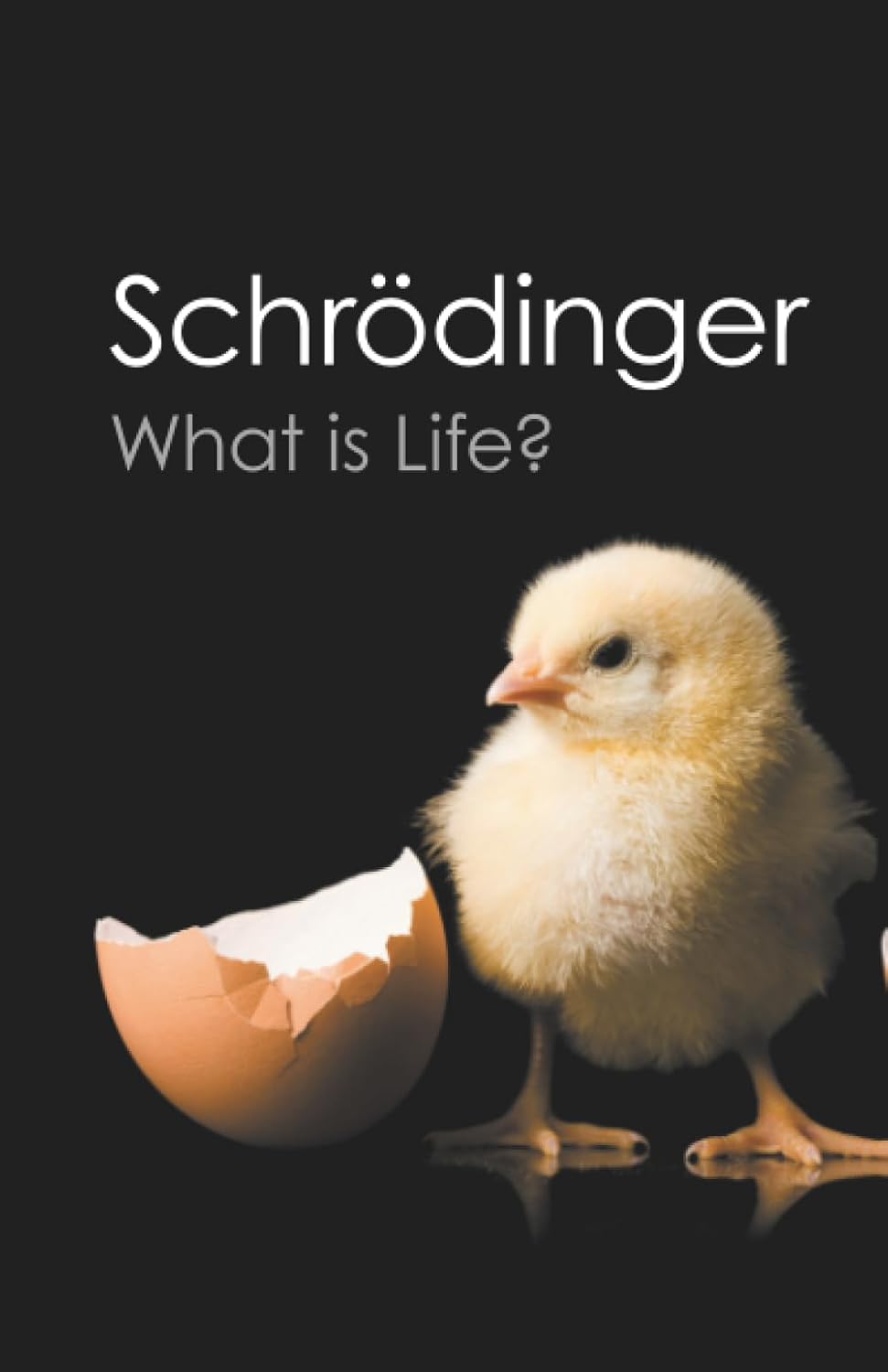 Book cover of 'What is Life?' by Schrödinger