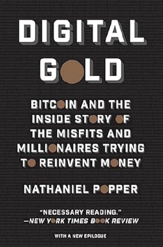 Book cover of 'Digital Gold' by Nathaniel Popper on a black background