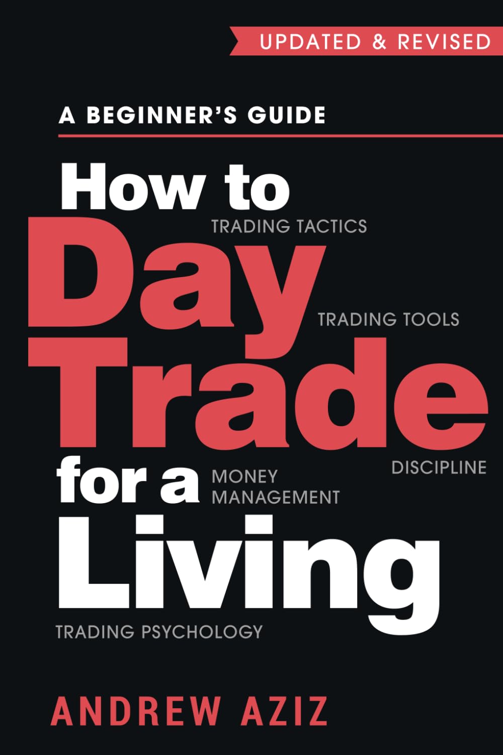 Book cover of 'How to Day Trade for a Living' by Andrew Aziz