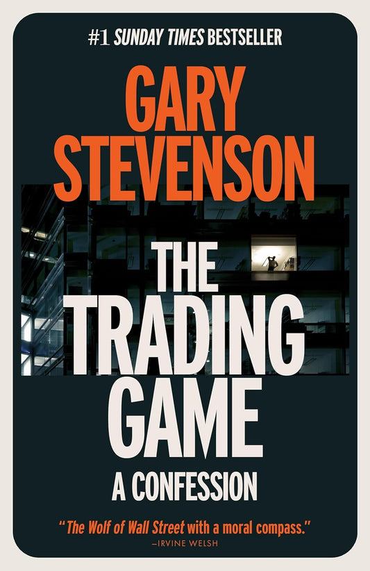 Book cover of 'The Trading Game' by Gary Stevenson with a dark background and text.