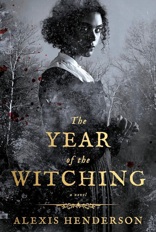 The Year of the Witching
By Alexis Henderson