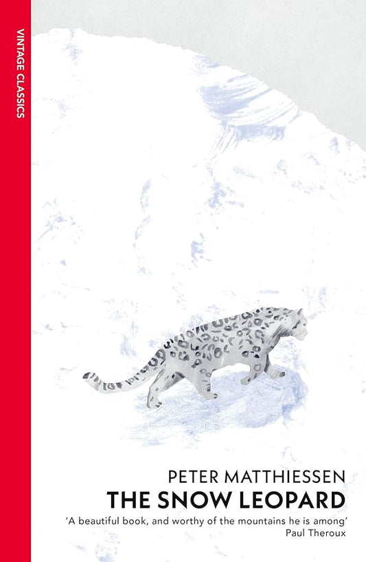 The Snow Leopard
by Peter Matthiessen