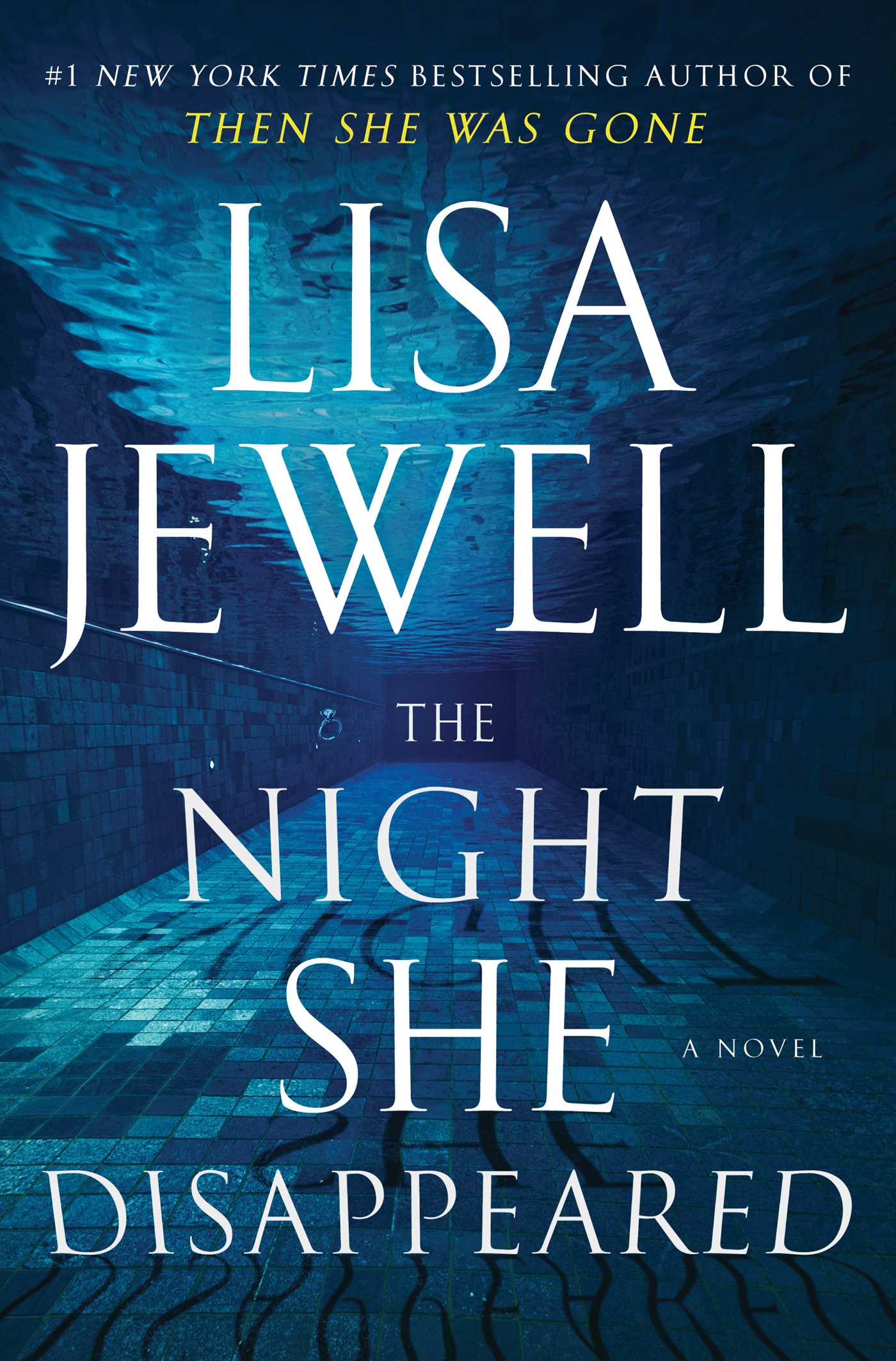 Book cover of 'The Night She Disappeared' by Lisa Jewell with a blue underwater scene.