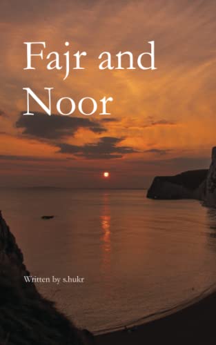 Sunset over a body of water with the title 'Fajr and Noor' and author's name.