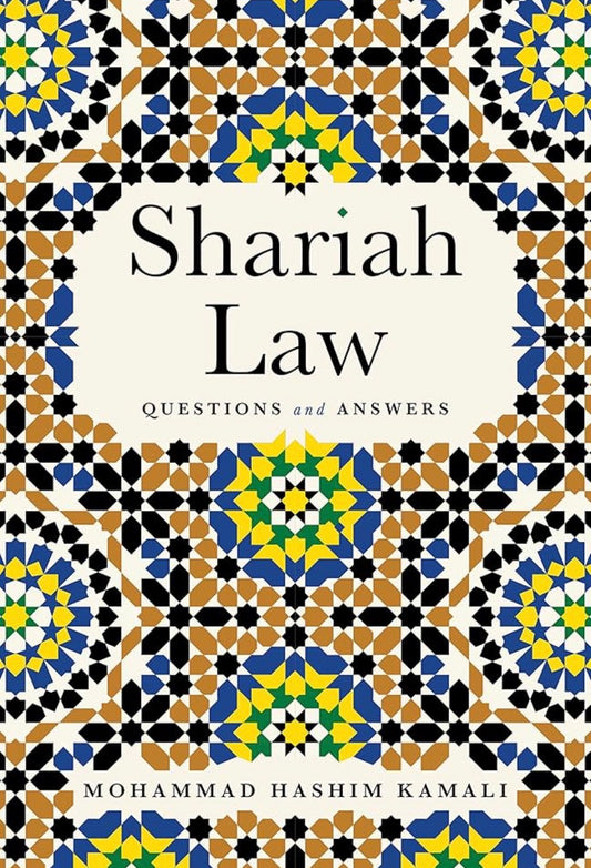 Shariah Law: Questions and Answers
By Mohammad Hashim Kamali