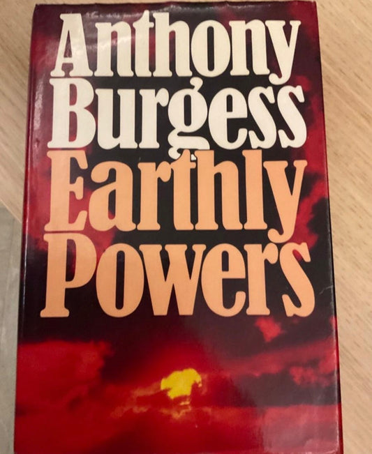 Earthly Powers by Anthony Burgess