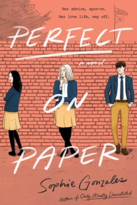 Perfect on Paper
By Sophie Gonzales