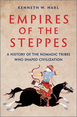 Book cover of 'Empires of the Steppes' 
