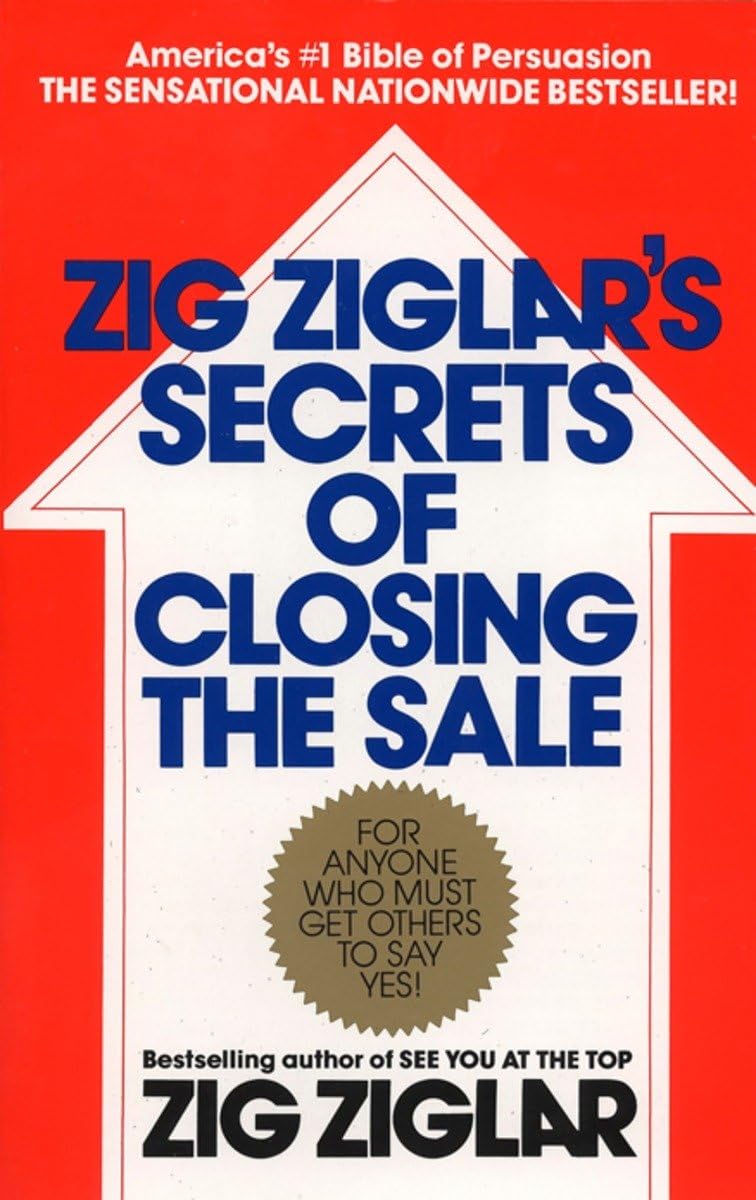 Book cover of 'Secrets of Closing the Sale' by Zig Ziglar with red and white background