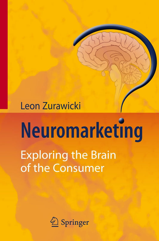 Neuromarketing book by Leon Zurawicki exploring consumer behavior psychology
