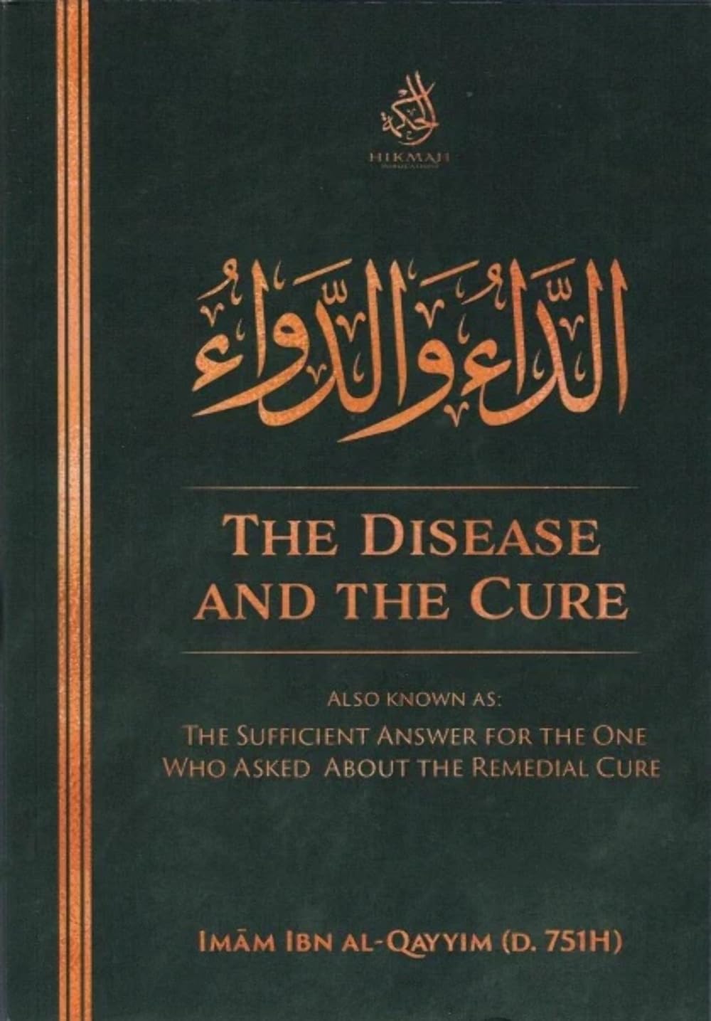 Book cover of 'The Disease and the Cure' with Arabic calligraphy and text.