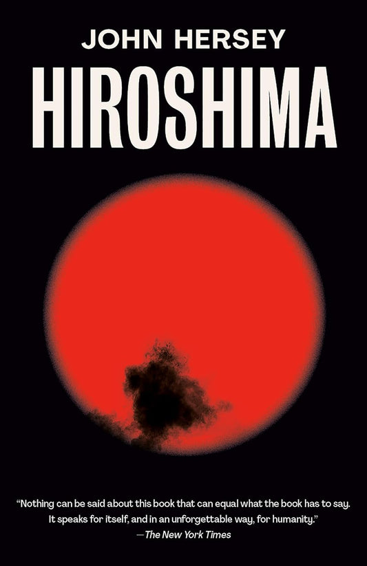 Hiroshima  by John Hersey