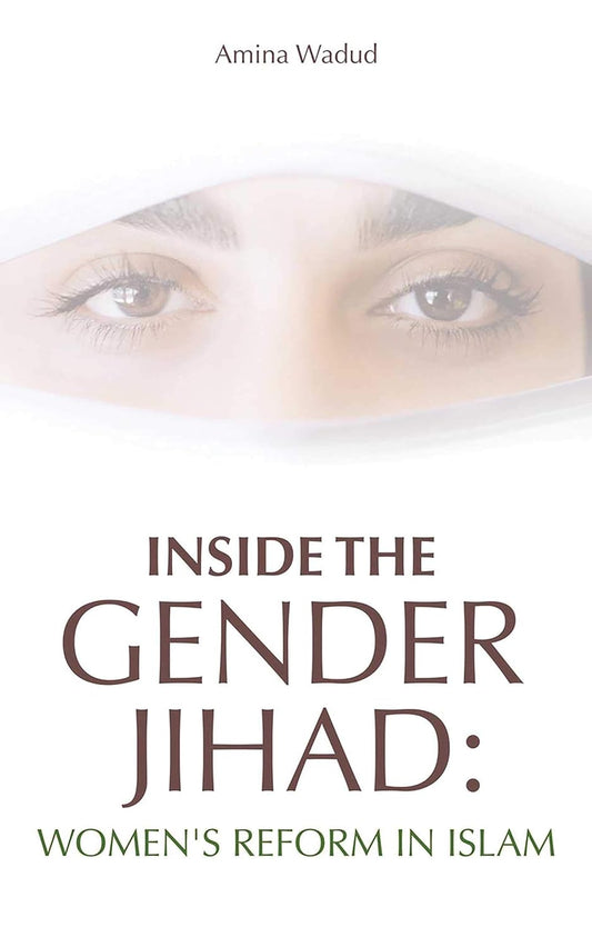 Book cover of 'Inside the Gender Jihad: Women's Reform in Islam' by Amina Wadud with a blurred face wearing a headscarf.