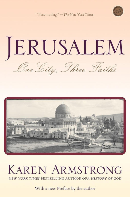 Book cover of 'Jerusalem: One City, Three Faiths' by Karen Armstrong with a black and white photo of a cityscape.
