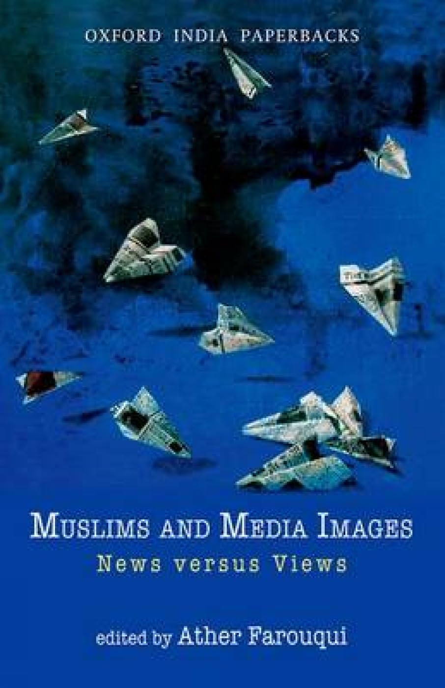 Book cover of 'Muslims and Media Images: News versus Views' by Ather Farouqui with airplane illustrations on a blue background.