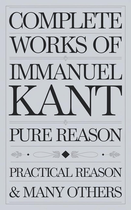 Hardcover edition of Complete Works of Immanuel Kant book