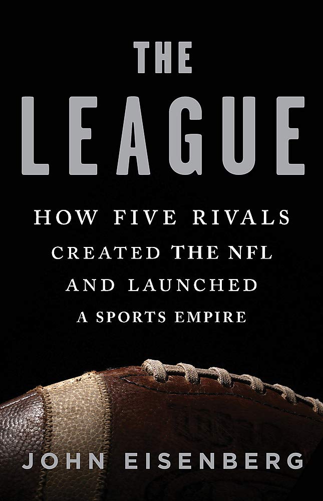 Book cover of 'The League' by John Eisenberg