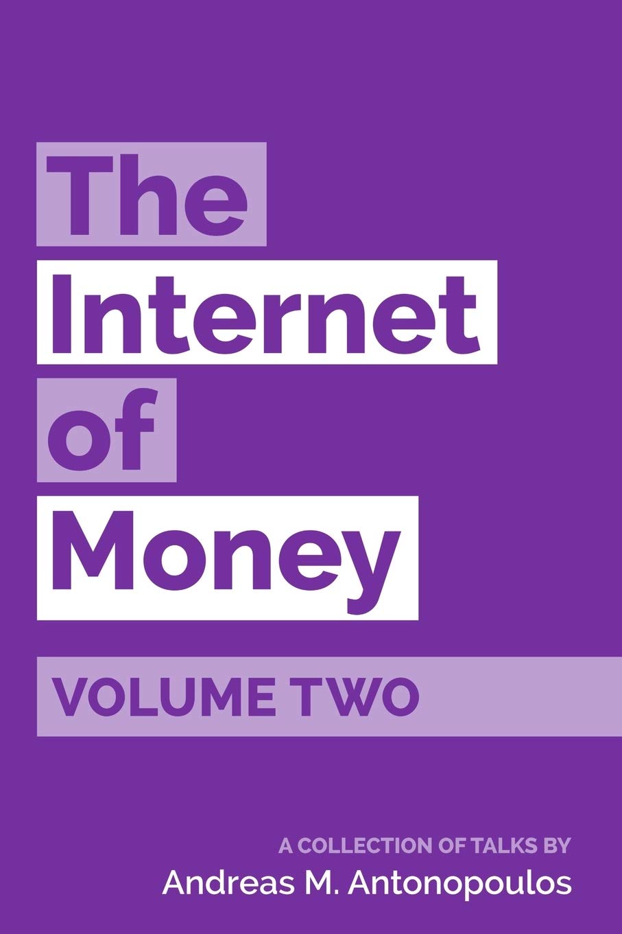 Book cover of 'The Internet of Money Volume Two'