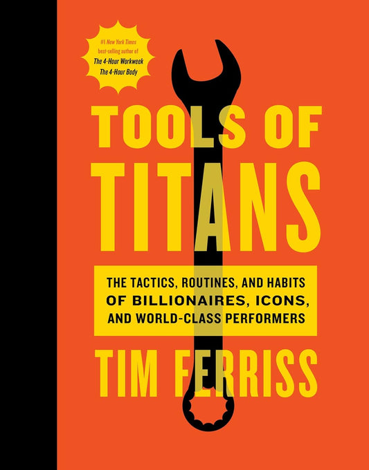 Book cover of 'Tools of Titans' by Tim Ferriss