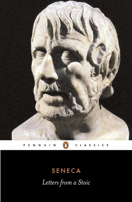 Letters from a Stoic book by Seneca philosophical guide