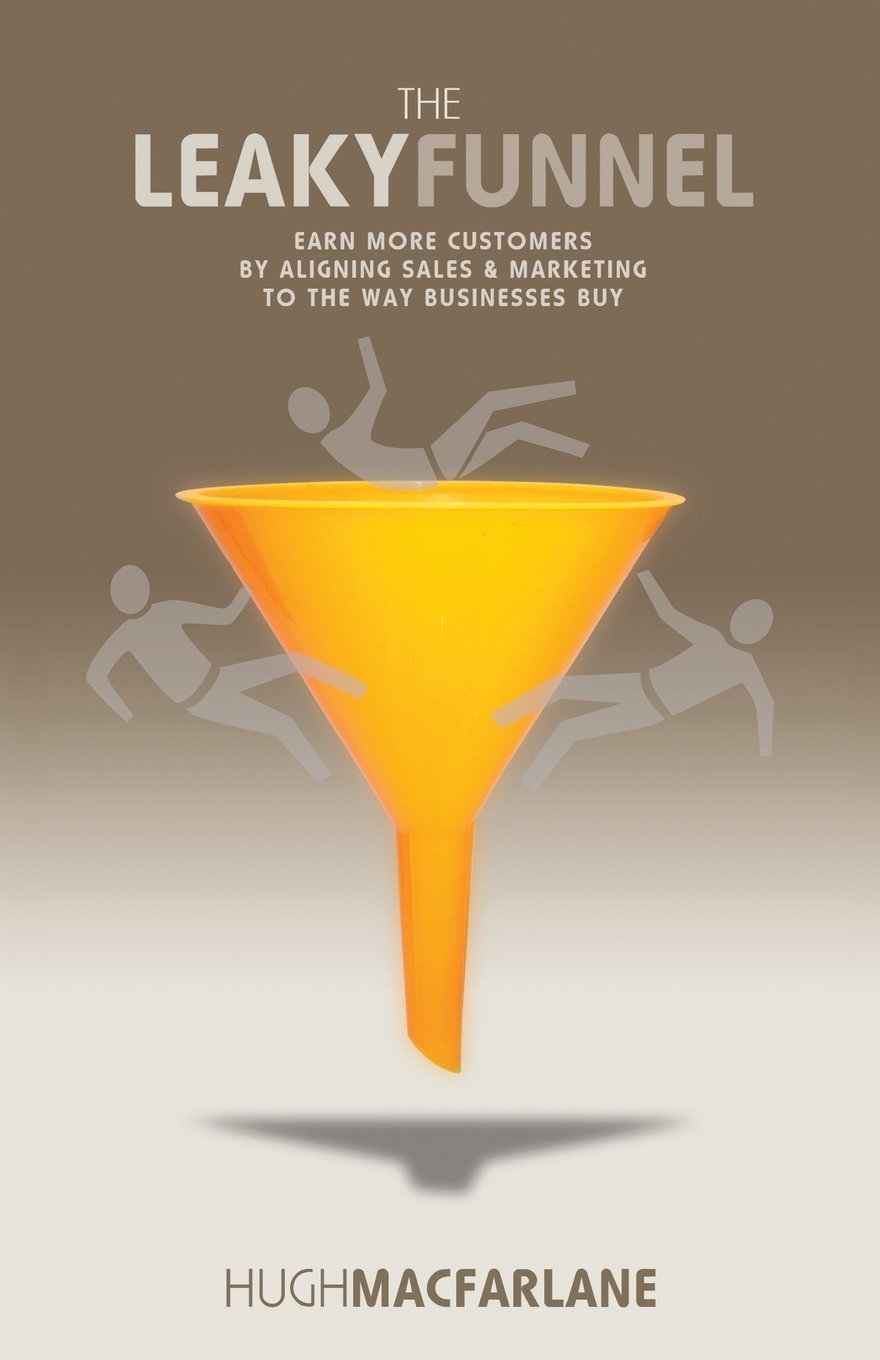 Book cover of 'The Leaky Funnel' by Hugh MacFarlane with a yellow funnel on a gradient background.