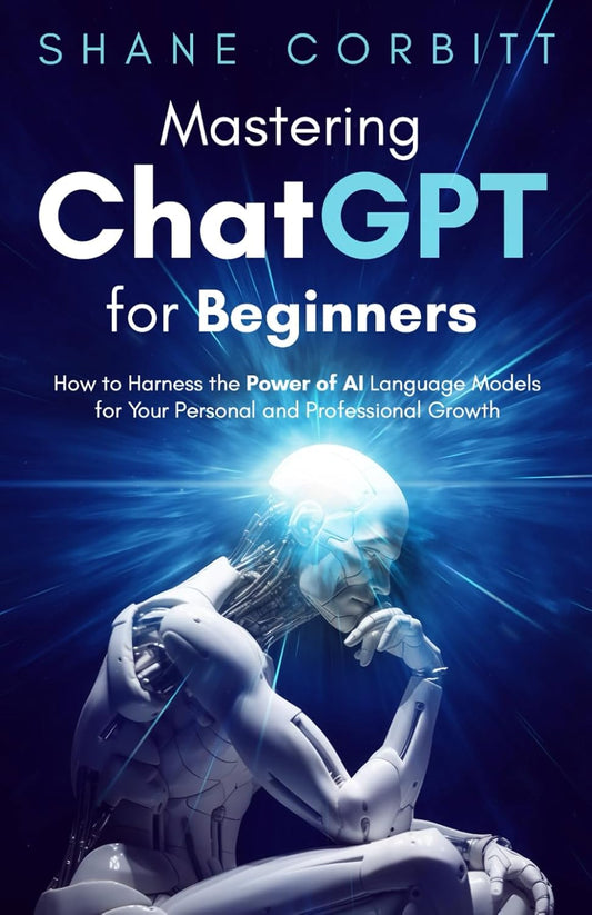 Book cover of 'Mastering ChatGPT for Beginners' 
