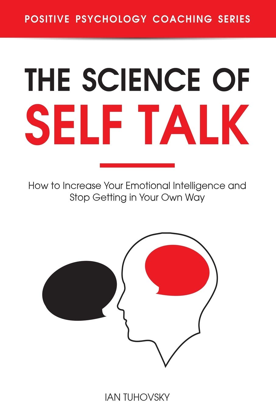 Book cover of 'The Science of Self Talk'