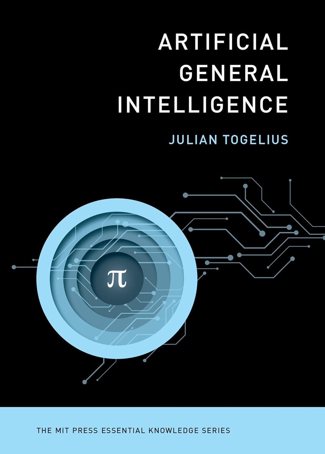 Book cover of 'Artificial General Intelligence' by Julian Togelius
