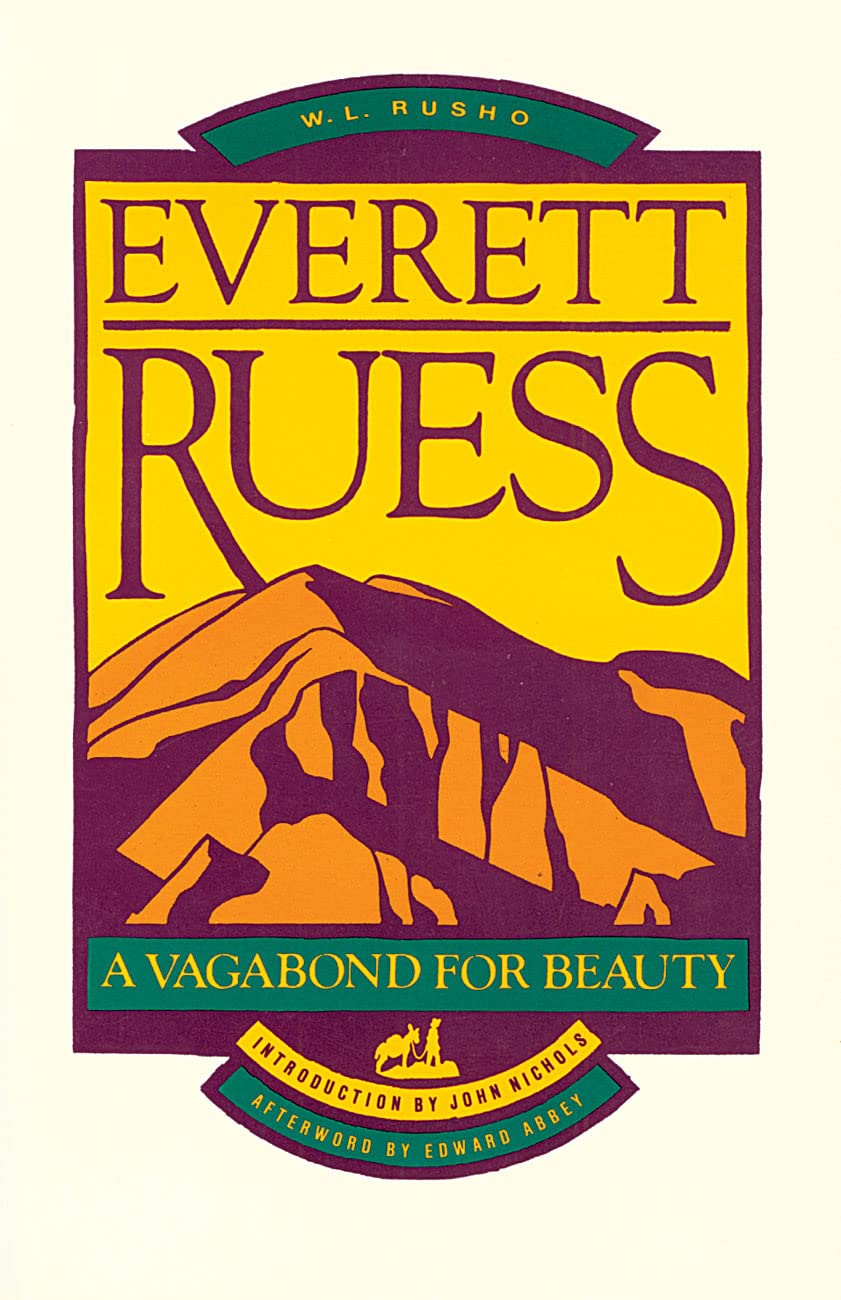 Book cver of 'Everett Ruess: A Vagabond for Beauty by W. L. Rusho'