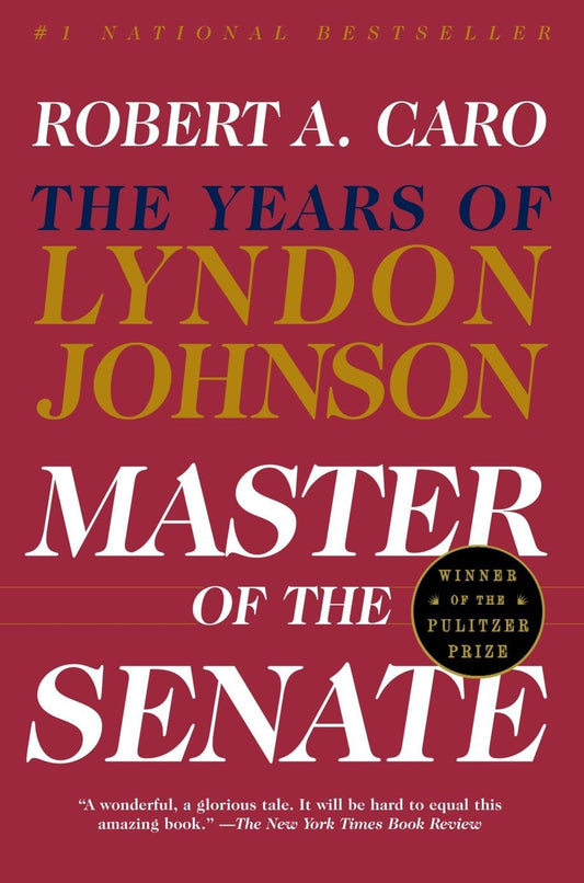 Book cover of 'Master of the Senate' by Robert A. Caro