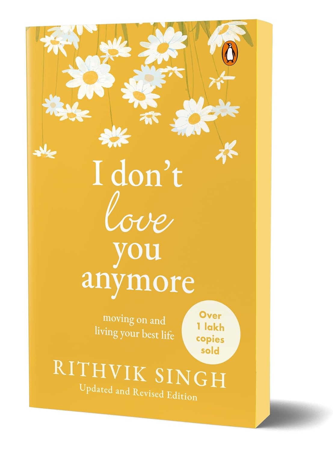 Book cover of 'I don't love you anymore' by Rithvik Singh with a yellow background and floral design.